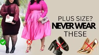 10 SHOES PLUS - SIZE WOMEN NEVER WEAR + What To Wear Instead