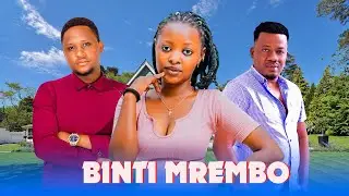 BINTI MREMBO Part 3 || Full movie || 💕Love story 🌹|| kiduchu || clam vevo || Rk movie 