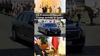 US President Donald Trump Arrives In Qatar to Meet The Sheikh Tamim