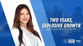 Agent Success Story: Christine Tulk | Justin Havre Real Estate Team