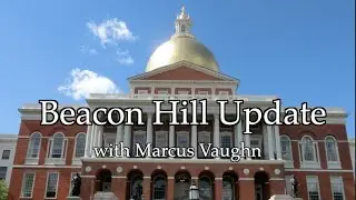Beacon Hill Update w/ State Rep. Marcus Vaughn 1/25/2024