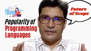 Is the popularity of Programming Languages important for future scope?