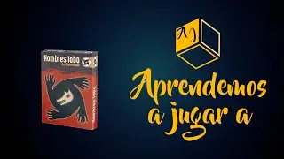 HOMBRES LOBO DE CASTRONEGRO. Aprendemos a jugar a...