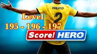 Score hero 2 level 195 - 196 - 197 | Score hero 2 level 196 | Score hero 2 level 197 | FRF entertain