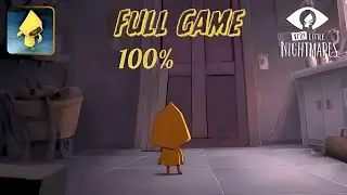 very little nightmares 100% full gameplay (no commentary) (Android/iOS)