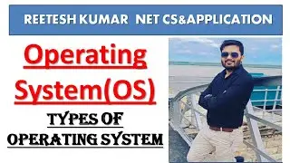 Operating System | Types of Operating System | Batch System | OS in Simple Words | System Software |