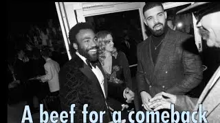 The beef no one knows. Childish Gambino vs Drake. A beef that could restore Drake?