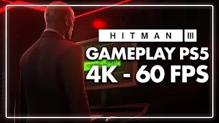 Hitman 3 | 17 minutes de GAMEPLAY PS5 💥 (4K Ultra HD - 60FPS)