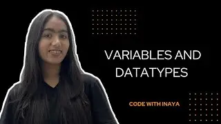 Variables & Datatypes in Javascript | Code with Inaya