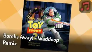 Bombs Away! - Toy Story 2 (PS1) Remix