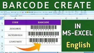 How to create barcode in MS Excel || create barcode in MS Excel 2007 || step by step