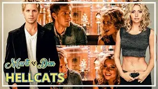 Marti & Dan ┃HELLCATS┃PARTE ÚNICA