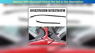 Deal 2pcs Car Front Windshield Wiper Cowl Seal For BMW For MINI R55 R56/R57 For Left Hand Drive Veh