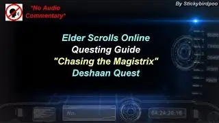 Chasing the Magistrix - Deshaan Quest - Elder Scrolls Online