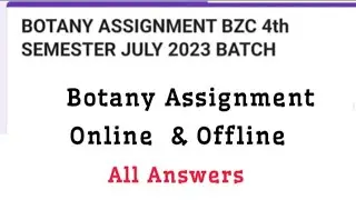 BOTANY ASSISTANT ANSWERS ONLINE &  OFFLINE 4th Sem MANUU 2025
