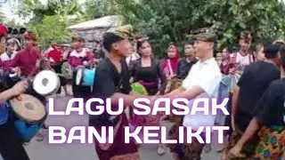 LAGU SASAK BANI KELIKIT KAMPUT LOMBOK BARAT 