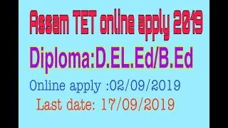 Assam TET online apply LP, UP 2019
