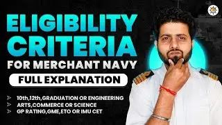 What is the Eligibility Criteria to join Merchant Navy 2025 ?