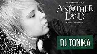 Anotherland podcast - Dj Tonika (special breaks set)