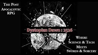 Dystopian Dawn Kickstarter Video
