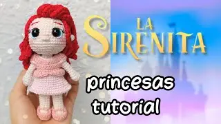 Princesa Ariel amigurumi crochet tutorial sirenita 