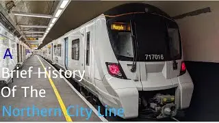 London's Forgotten Line: The Northern City Line