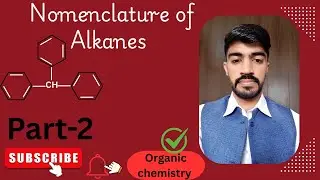 IUPAC nomenclature of alkanes | hydrocarbons | organic chemistry | study with sir sheraz