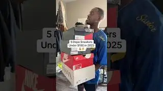 5 DOPE SNEAKERS UNDER $100 IN 2025 🔥💰 #shorts #sneakers #trending #shoes #onsale #affordable #top5