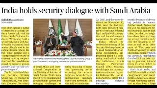 India&ndash;Saudi Security Dialogue | Current Affairs for Defence Exams | The Hindu | English Reading