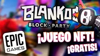 &iexcl;AS&Iacute; ES EL JUEGO NFT GRATIS DE EPIC GAMES! BLANKOS BLOCK PARTY