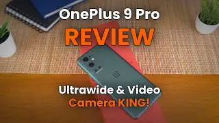 OnePlus 9 Pro REVIEW - Ultrawide & Video Camera KING!
