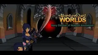 AQWorlds- Navy Slasher of Nulgath Animation video!