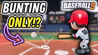 Bunting ONLY Challenge... | Baseball 9