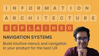 #6 - Navigation System | Information Architecture Explained