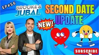 Brooke And Jubal Second Date Update | He Said My 🍆 Was 