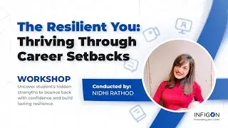 Bounce Back Stronger | Building Career Resilience After Setbacks | Workshop by Nidhi Rathod