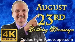 August 23 Zodiac Horoscope and Birthday Personality | August 23rd Birthday Personality, Your Career