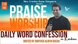 feb 9  II Praise and Worship  II  Daily Word Confession in Konkani by Br. Alwyn  Dsilva