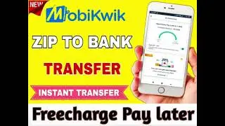 3 New Trick Mobikwik Zip To Bank Account Transfer || Mobikwik zip pay later to bank transfer