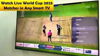 How to Watch Live World Cup Matches in Any Smart TV