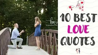 Best 10 LOVE Quotes | LOVE Motivation | LOVE Quotes for Her | Romantic LOVE Quotes | Beautiful LOVE
