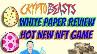 Crypto Beasts White Paper Review | What you need to know about this HOT new NFT Blockchain PTE Game
