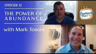 Episode # 12 The Power of Abundance