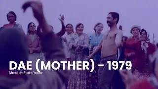 Dae / Mother (1979) - Stole Popov