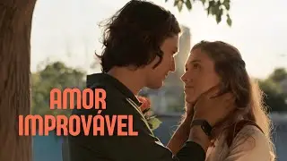 Um Conto de Cinderela Moderno | AMOR IMPROV&Aacute;VEL | Romance, Drama e Emo&ccedil;&atilde;o