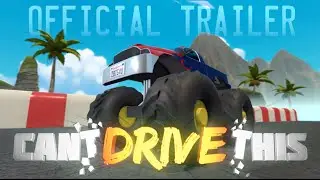 Can't Drive This &ndash; Launch Trailer (Steam Early Access)
