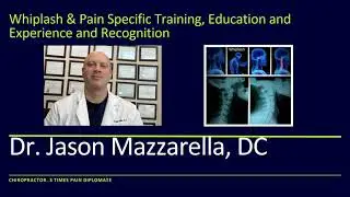 Dr. Jason Mazzarella, Whiplash and Pain Education
