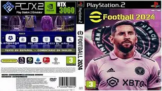 eFootball 2024 - (PCSX2 Nightly Version) Max Settings 4k/60fps