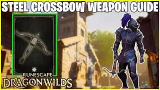 RuneScape Dragon Wilds: Как получить стальной арбалет (Restless Ghosts)