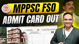 MPPSC FSO 2025 | Food Safety Officer | Mppsc fso | Big Update | Admit Card Out | New Notification
